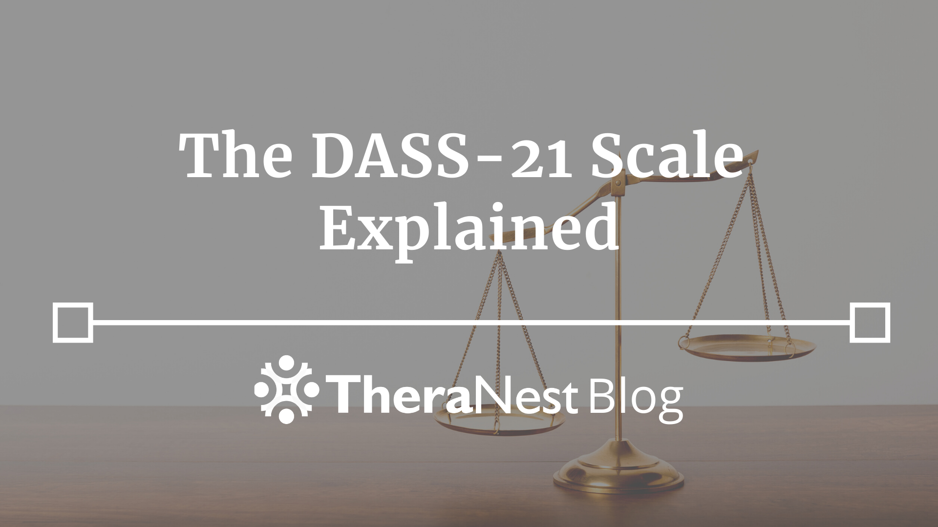 The Dass 21 Scale Explained Theranest